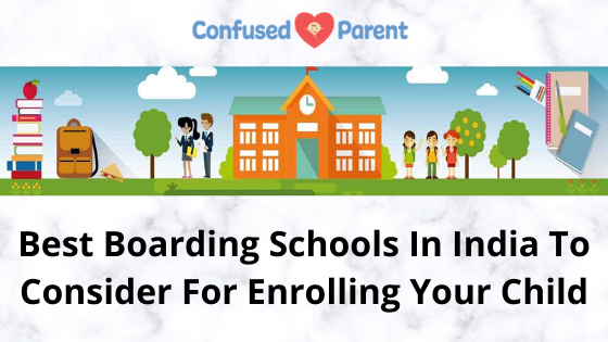 Best Boarding Schools In India To Consider For Enrolling Your Child