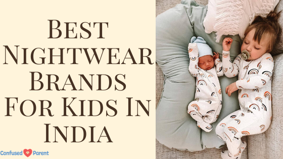 Best Nightwear Brands For Babies And Kids In India